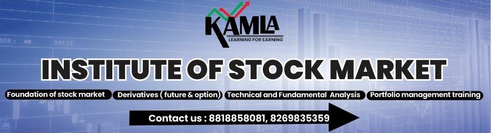 Kamla Institute of Stock Market – Stock Market Training Institute in Indore
